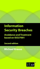 eBook, Information Security Breaches : Avoidance and Treatment based on ISO27001, IT Governance Publishing