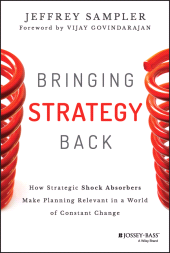 E-book, Bringing Strategy Back : How Strategic Shock Absorbers Make Planning Relevant in a World of Constant Change, Jossey-Bass