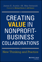 E-book, Creating Value in Nonprofit-Business Collaborations : New Thinking and Practice, Jossey-Bass