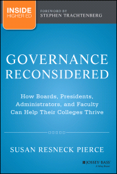 E-book, Governance Reconsidered : How Boards, Presidents, Administrators, and Faculty Can Help Their Colleges Thrive, Jossey-Bass