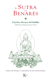 eBook, El Sutra de Benarés : El primer discurso del Buddha, Editorial Kairós