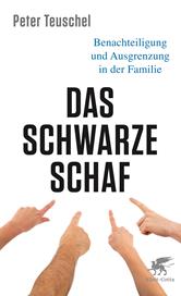 eBook, Das schwarze Schaf : Benachteiligung und Ausgrenzung in der Familie, Klett-Cotta