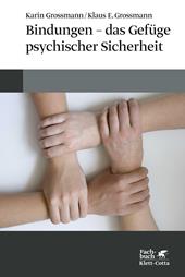 eBook, Bindungen - das Gefüge psychischer Sicherheit, Klett-Cotta
