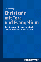 E-book, Christsein mit Tora und Evangelium : Beiträge zum Umbau christlicher Theologie im Angesicht Israels, Kohlhammer Verlag