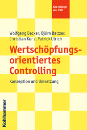 E-book, Wertschöpfungsorientiertes Controlling : Konzeption und Umsetzung, Kohlhammer Verlag