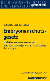 eBook, Embryonenschutzgesetz : Juristischer Kommentar mit medizinisch-naturwissenschaftlichen Grundlagen, Kohlhammer Verlag