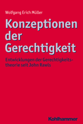 E-book, Konzeptionen der Gerechtigkeit : Entwicklungen der Gerechtigkeitstheorie seit John Rawls, Kohlhammer Verlag