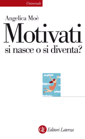 E-book, Motivati si nasce o si diventa?, Laterza