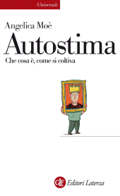 E-book, Autostima : che cosa è, come si coltiva, GLF editori Laterza