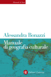 E-book, Manuale di geografia culturale, Bonazzi, Alessandra, GLF editori Laterza