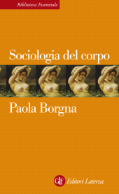 E-book, Sociologia del corpo, Borgna, Paola, Laterza