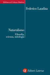 E-book, Naturalismo : filosofia, scienza, mitologia, GLF editori Laterza