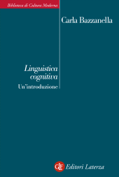 E-book, Linguistica cognitiva : un'introduzione, Bazzanella, Carla, Laterza