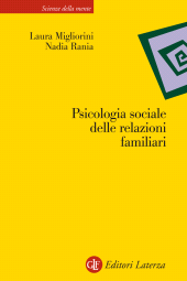 E-book, Psicologia sociale delle relazioni familiari : identità, progetti, traiettorie, GLF editori Laterza