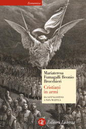 E-book, Cristiani in armi : da sant'Agostino a papa Wojtyla, Fumagalli Beonio Brocchieri, Ma 1933-, GLF editori Laterza