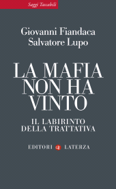 eBook, La mafia non ha vinto : il labirinto della trattativa, GLF editori Laterza