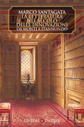 E-book, La letteratura nel secolo delle innovazioni : da Monti a d'Annunzio, Laterza