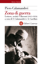 E-book, Zona di guerra : lettere, scritti e discorsi (1915-1924), Calamandrei, Piero, 1889-1956, Laterza