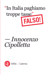 E-book, "In Italia paghiamo troppe tasse" (Falso!), GLF Laterza