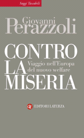 E-book, Contro la miseria : viaggio nell'Europa del nuovo welfare, GLF editori Laterza