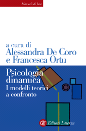 E-book, Psicologia dinamica : i modelli teorici a confronto, De Coro, Alessandra, GLF editori Laterza