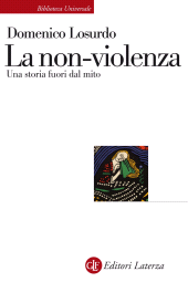 eBook, La non-violenza : una storia fuori dal mito, Laterza