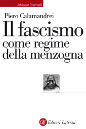 eBook, Il fascismo come regime della menzogna, Calamandrei, Piero, 1889-1956, Laterza