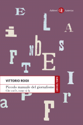 m, Piccolo manuale del giornalismo : che cos'è, come si fa, Laterza