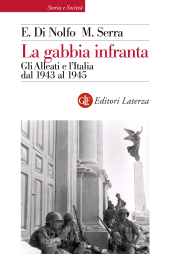 E-book, La gabbia infranta : gli alleati e l'Italia dal 1943 al 1945, Laterza