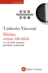 E-book, Diritto senza identità : la crisi delle categoria giuridiche tradizionali, GLF editori Laterza