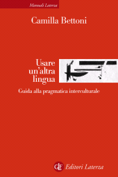 E-book, Usare un'altra lingua : guida alla pragmatica interculturale, GLF editori Laterza
