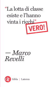 E-book, La lotta di classe esiste e l'hanno vinta i ricchi : vero!, Laterza