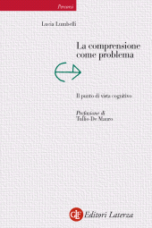 E-book, La comprensione come problema : il punto di vista cognitivo, Lumbelli, Lucia, 1937-, Laterza