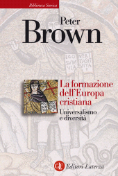 E-book, La formazione dell'Europa cristiana, Editori Laterza