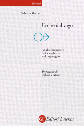 eBook, Uscire dal vago : analisi linguistica della vaghezza nel linguaggio, GLF editori Laterza