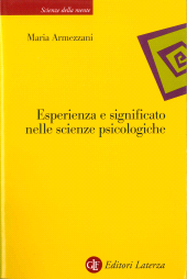 E-book, Esperienza e significato nelle scienze psicologiche : naturalismo, fenomenologia, costruttivismo, GLF editori Laterza