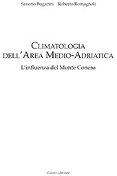 E-book, Climatologia dell'area Medio-Adriatica : l'influenza del Monte Conero, Bugarini, Saverio, Il Lavoro Editoriale