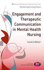 E-book, Engagement and Therapeutic Communication in Mental Health Nursing, Learning Matters