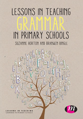 eBook, Lessons in Teaching Grammar in Primary Schools, Horton, Suzanne, Learning Matters