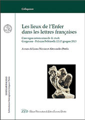E-book, Les lieux de l'Enfer dans le lettres françaises : Convegno internazionale di studi, Gargnano - Palazzo Feltrinelli, 12-15 giugno 2013, LED