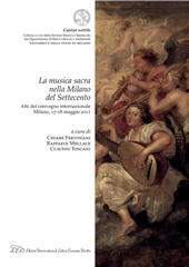 eBook, La musica sacra nella Milano del Settecento : atti del convegno internazionale, Milano, 17-18 maggio 2011, LED