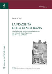 E-book, La fragilità della democrazia : manipolazione istituzionale ed eversione nel colpo di Stato oligarchico del 411 a.C. ad Atene, LED