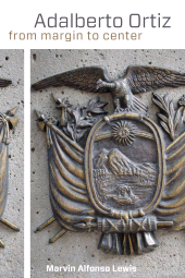 E-book, Adalberto Ortiz : From Margin to Center, Lehigh University Press