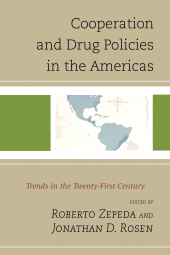 E-book, Cooperation and Drug Policies in the Americas : Trends in the Twenty-First Century, Lexington Books