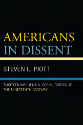 eBook, Americans in Dissent : Thirteen Influential Social Critics of the Nineteenth Century, Lexington Books
