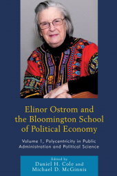 E-book, Elinor Ostrom and the Bloomington School of Political Economy : Polycentricity in Public Administration and Political Science, Lexington Books