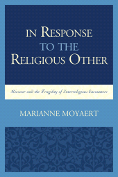 E-book, In Response to the Religious Other : Ricoeur and the Fragility of Interreligious Encounters, Lexington Books