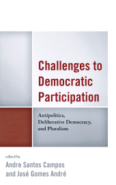 E-book, Challenges to Democratic Participation : Antipolitics, Deliberative Democracy, and Pluralism, Lexington Books