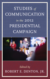 E-book, Studies of Communication in the 2012 Presidential Campaign, Trent, Judith S., Lexington Books