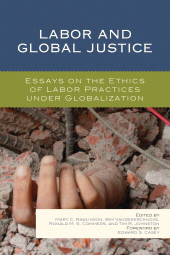 E-book, Labor and Global Justice : Essays on the Ethics of Labor Practices under Globalization, Lexington Books
